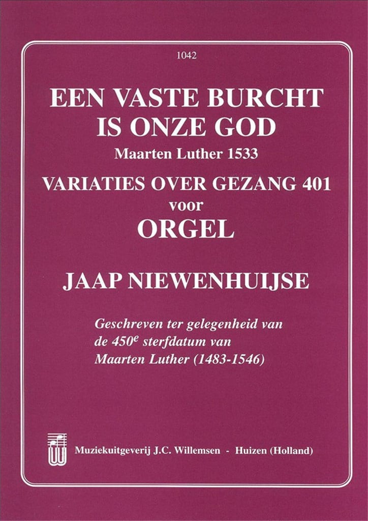 Een Vaste Burcht Is Onze God